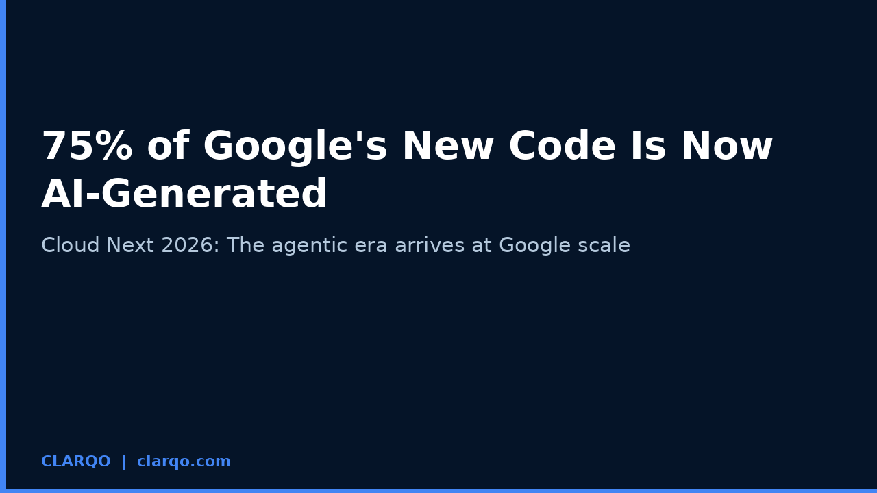 75% of Google's New Code Is Now AI-Generated