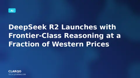 DeepSeek R2 Launches with Frontier-Class Reasoning at a Fraction of Western Prices